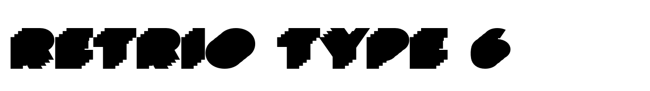 Retrio Type 6